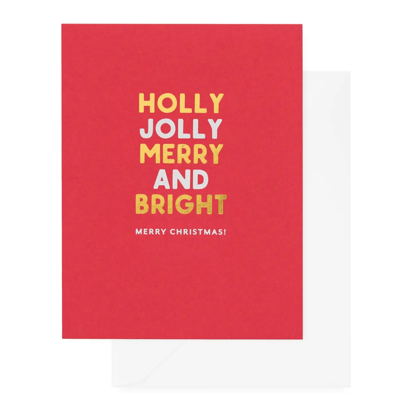 Holly Jolly Merry and Bright Greeting Card