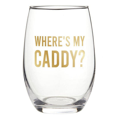 Where's My Caddy - Wine Glass