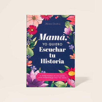Mamá, quiero escuchar tu historia