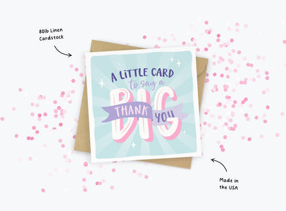 Mini Positivity Card - A Little Card to say a Big Thank You