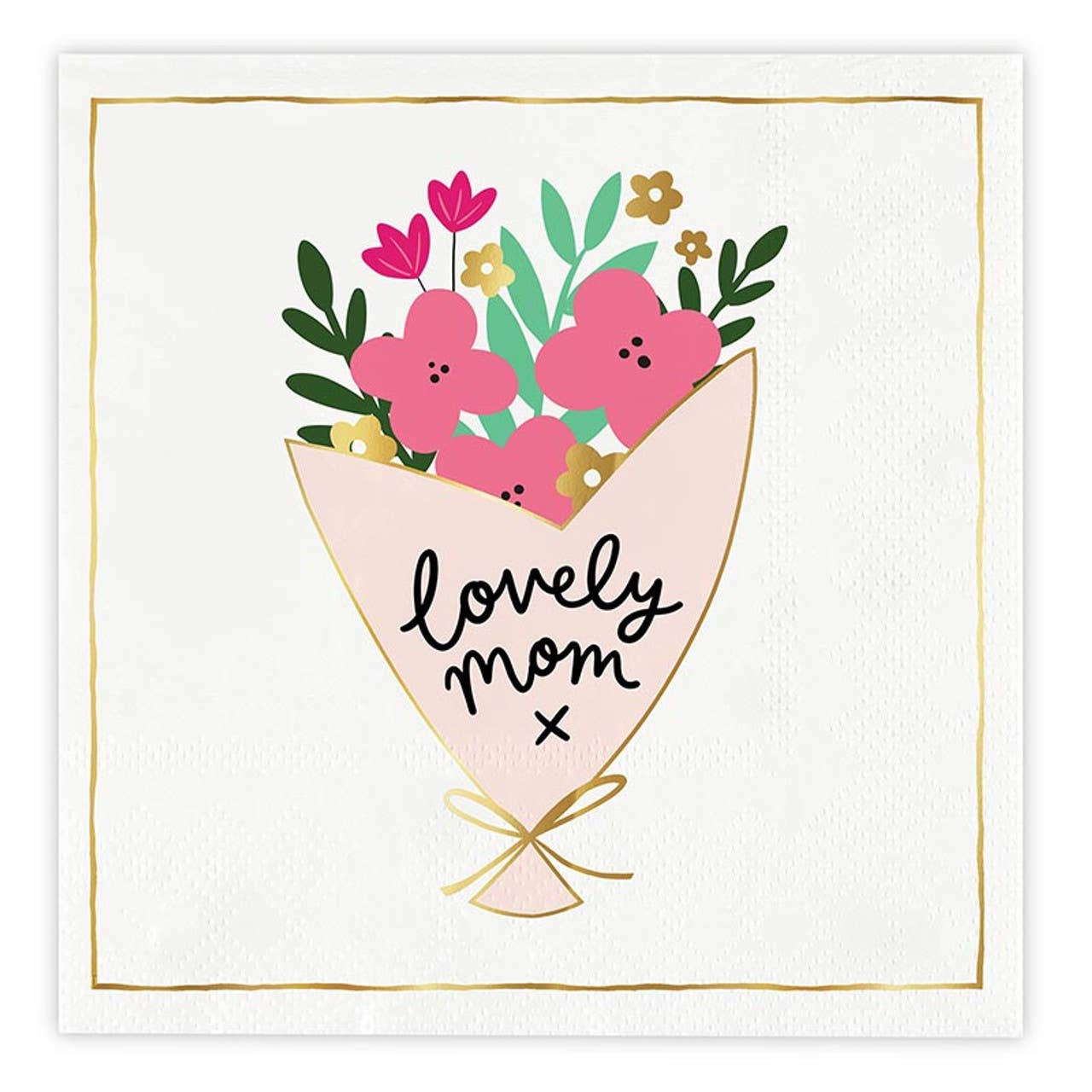 Lovely Mom Foil Napkins