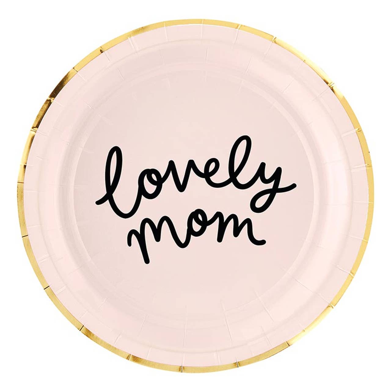 Lovely Mom Foil Plates