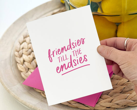 Friendsies till the Endsies