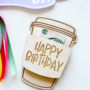 Birthday Coffee Giftcard Holder