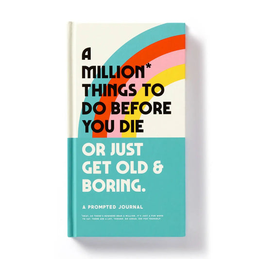 A Million Things To Do Before You Die - Prompted Journal