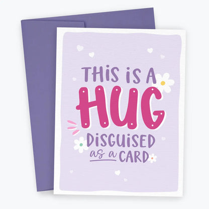 Hug Disguised As A Card, Thinking of You Greeting Card