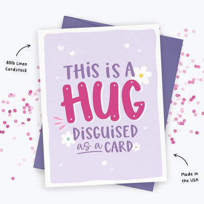 Hug Disguised As A Card, Thinking of You Greeting Card