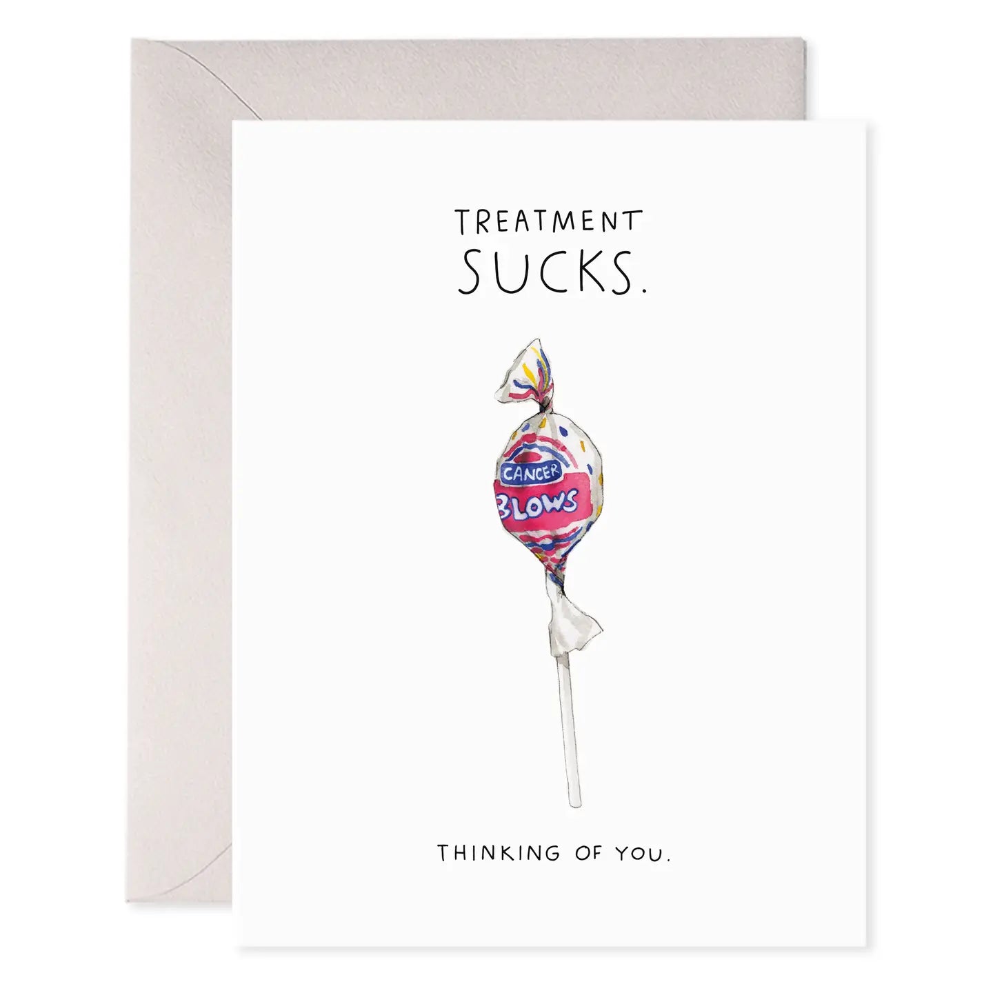 Treatment Sucks |Thinking of You Greeting Card
