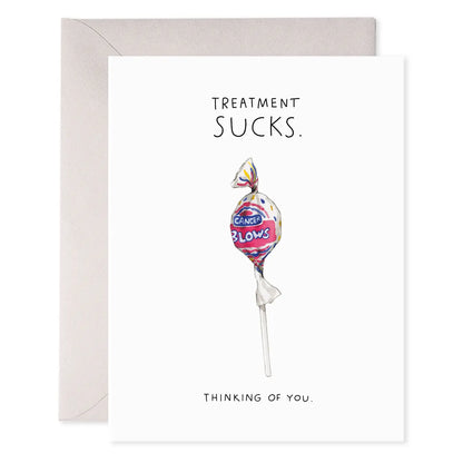 Treatment Sucks |Thinking of You Greeting Card