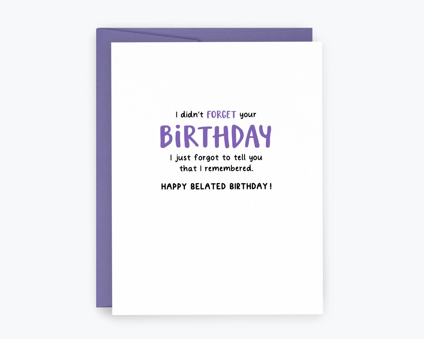 Funny Belated Birthday Card, Late Birthday Card, Humor Cards