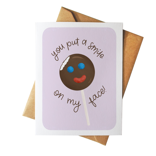 You Put a Smile on My Face