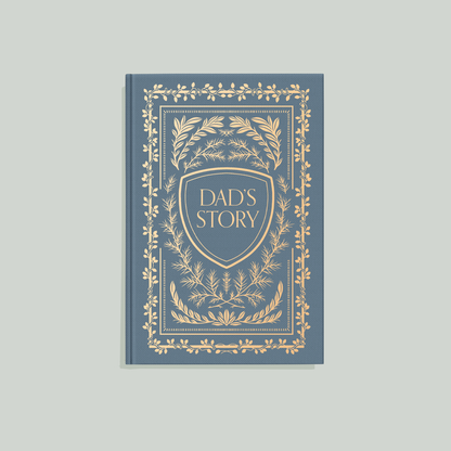 Dad's Story: A Memory and Keepsake Journal for My Family