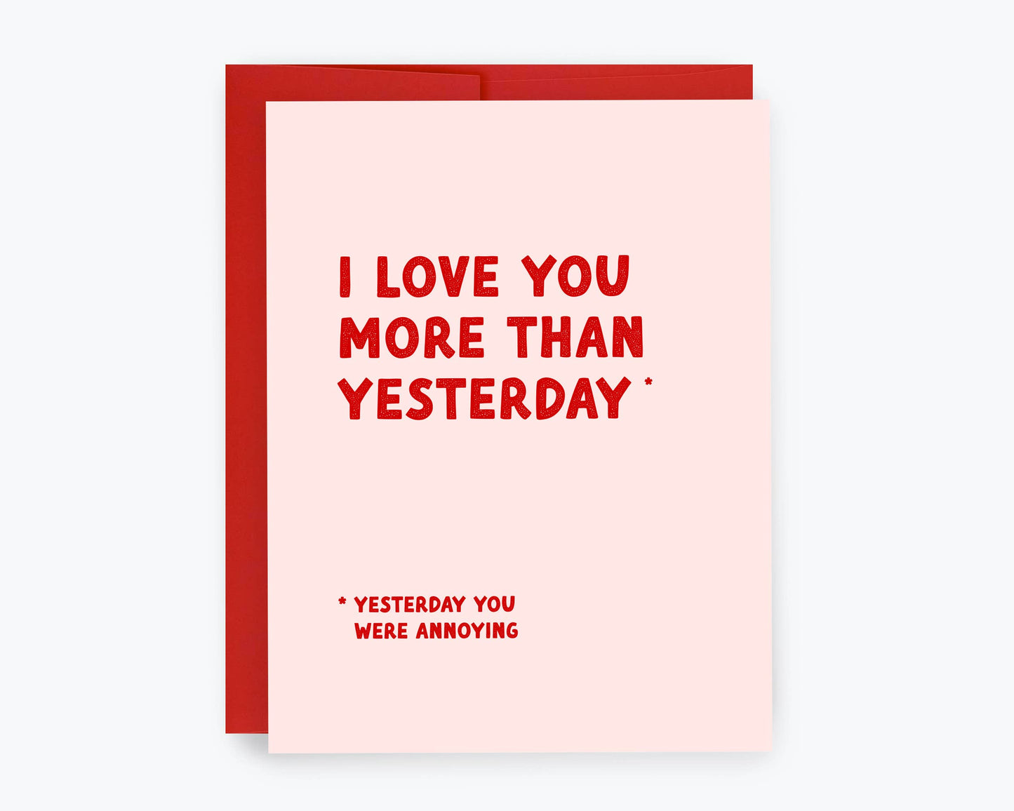 Love You More Than Yesterday Card