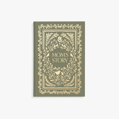 Mom's Story: A Memory and Keepsake Journal for My Family