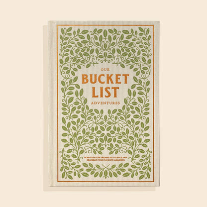 Our Bucket List Adventures: A Guided Journal for Couples